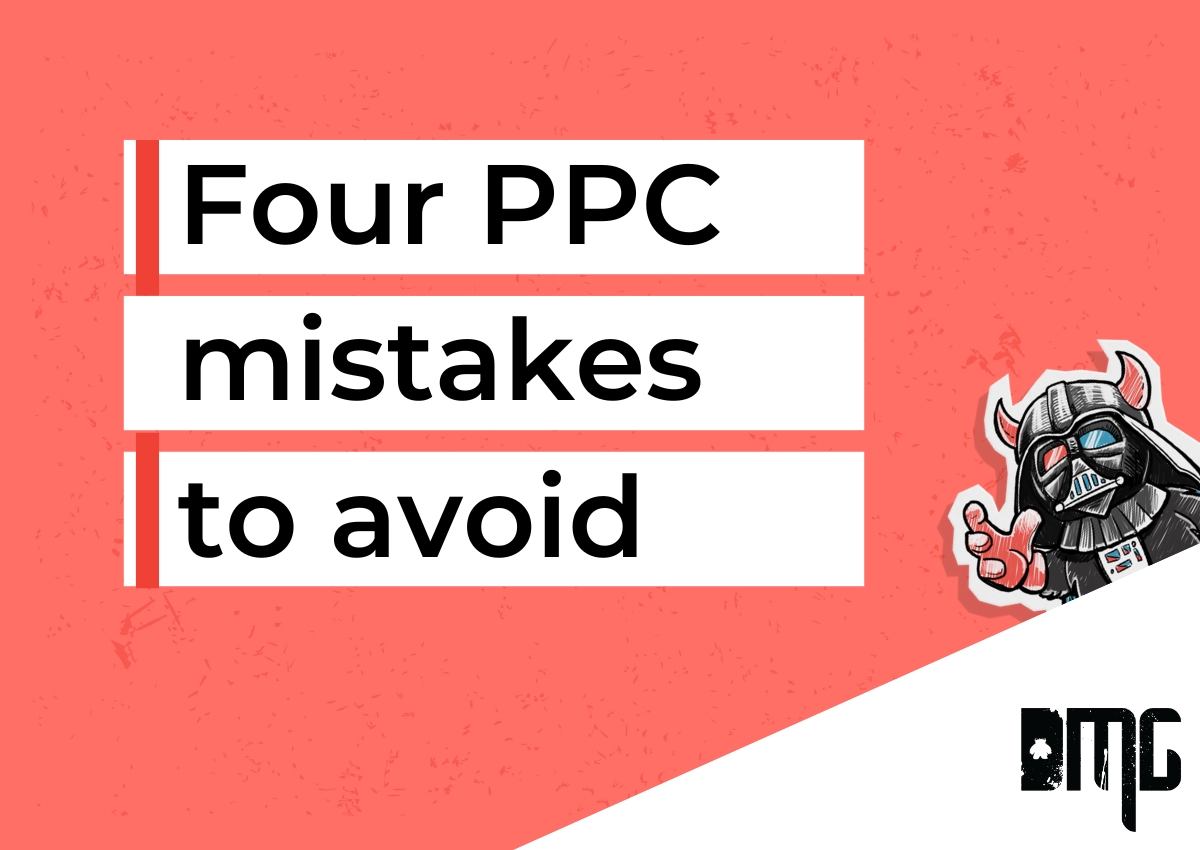 Four PPC mistakes to avoid