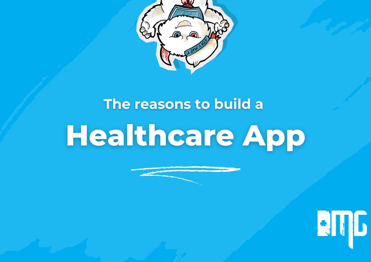 Reasons to build a healthcare app