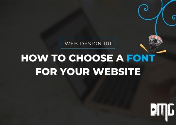 Web design 101: How to choose a font for your website