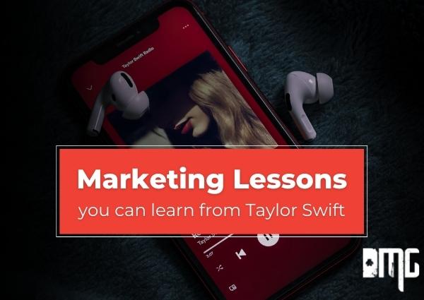 Marketing lessons you can learn from Taylor Swift
