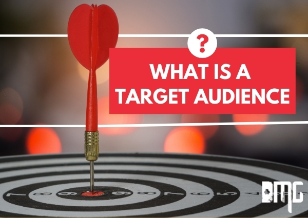 What is a target audience?