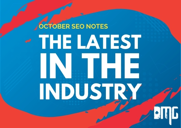 October SEO Notes: The latest in the industry