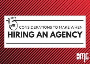 Five considerations to make when hiring an agency