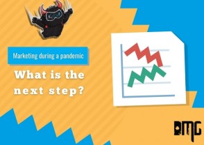 Marketing during a pandemic- What is the next step?
